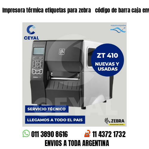 Impresora térmica etiquetas para zebra  código de barra caja envios